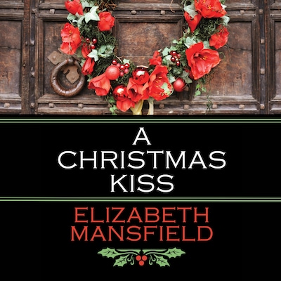 A Christmas Kiss