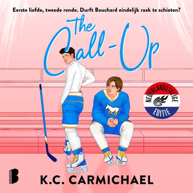 The Call-Up: Eerste liefde, tweede ronde. Durft Bouchard eindelijk raak te schieten? – omslag van het luisterboek van K C Carmichael