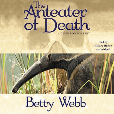 The Anteater of Death – omslag til lydbogen af Betty Webb
