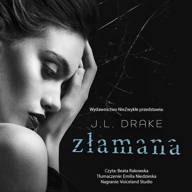 Złamana – okładka audiobooka, autor J L Drake