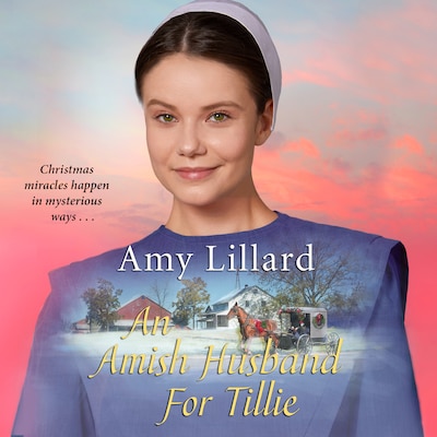 An Amish Husband for Tillie – omslag til lydbogen af Amy Lillard