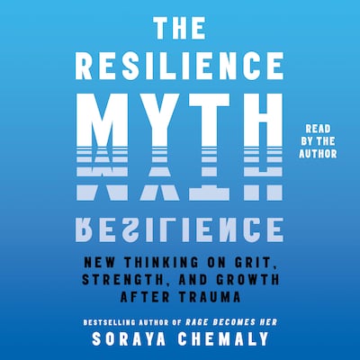 The Resilience Myth – omslag til lydbogen af Soraya Chemaly