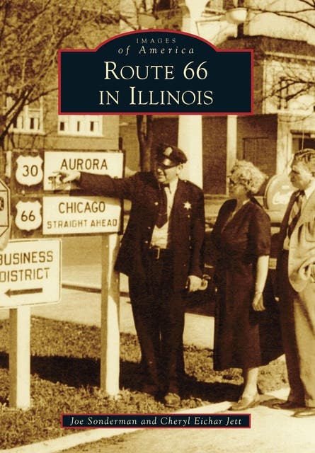 Route 66 in Illinois – omslag til lydbogen af Joe Sonderman, Cheryl Eichar Jett