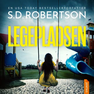 Legepladsen – omslag til lydbogen af S.D. Robertson