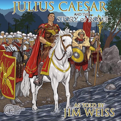 Julius Caesar & The Story of Rome