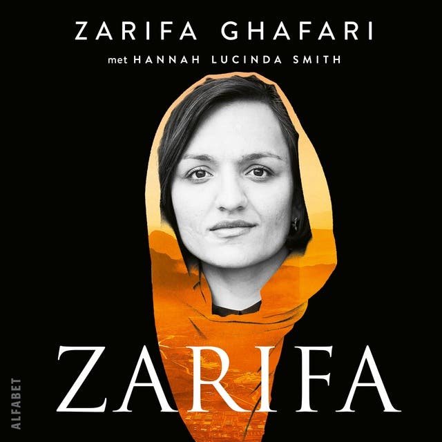 Zarifa: De strijd van een vrouw in een mannenwereld – omslag van het luisterboek van Zarifa Ghafari