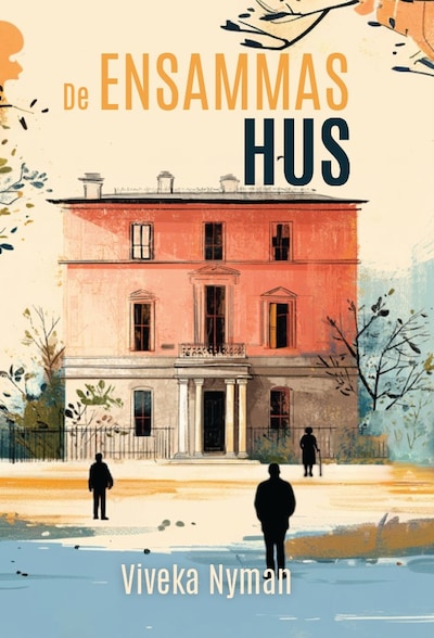 De ensammas hus – omslag till ljudboken av Viveka Nyman