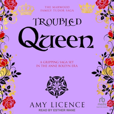 Troubled Queen – omslag til lydbogen af Amy Licence