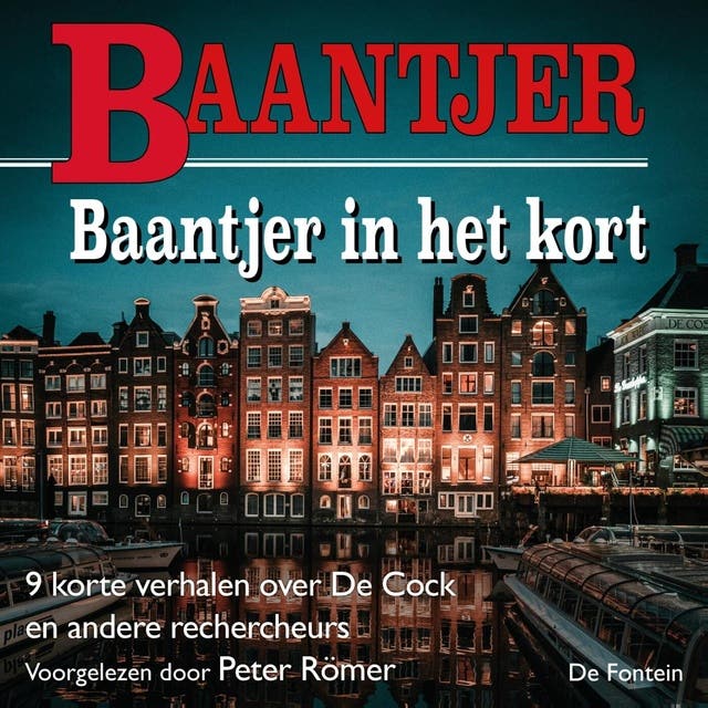 Baantjer in het kort: 9 korte verhalen over De Cock en andere rechercheurs