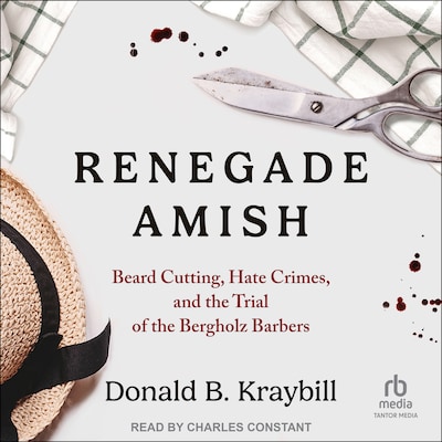 Renegade Amish – omslag til lydbogen af Donald B. Kraybill