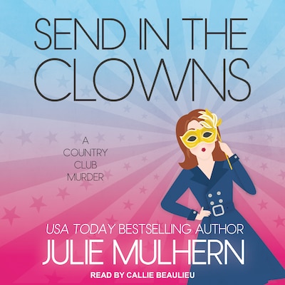 Send in the Clowns – omslag til lydbogen af Julie Mulhern