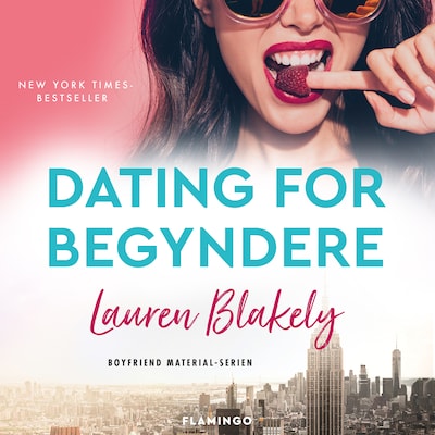Dating for begyndere – omslag til lydbogen af Lauren Blakely