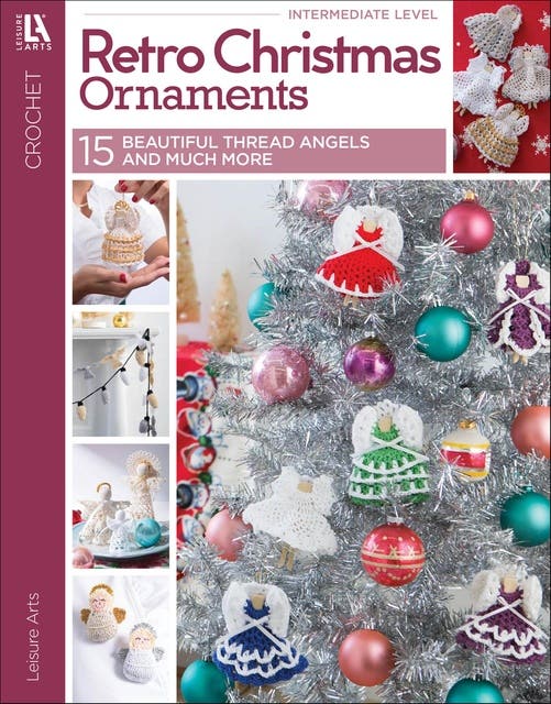 Crochet Retro Christmas Ornaments: 15 Beautiful Threads Angels and Much More – omslag til lydbogen af Leisure Arts