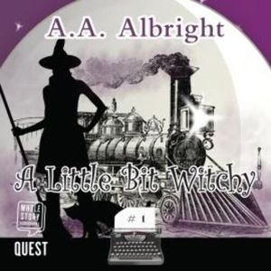 A Little Bit Witchy – okładka audiobooka, autor A.A. Albright