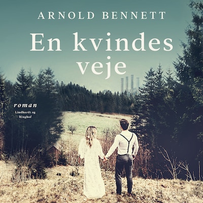 En kvindes veje – omslag til lydbogen af Arnold Bennett