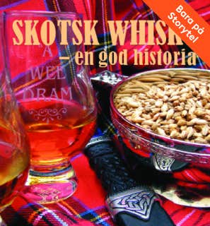Skotsk Whisky - en god historia – omslag till ljudboken av Grenadine,Örjan Westerlund