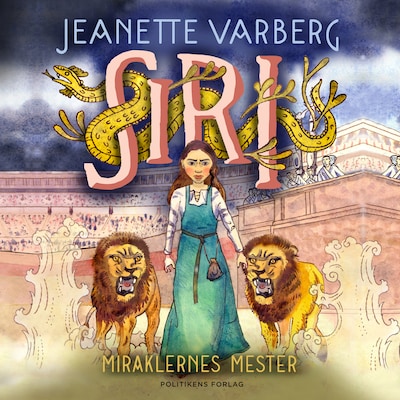 Siri - Miraklernes mester – omslag til lydbogen af Jeanette Varberg