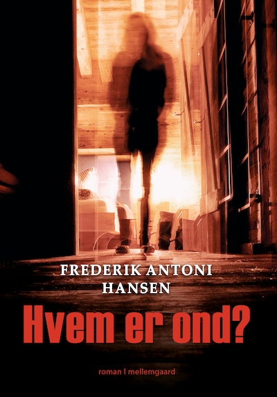 HVEM ER OND? – omslag til lydbogen af Frederik Antoni Hansen