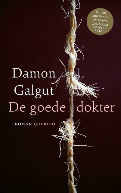 De goede dokter – omslag van het luisterboek van Damon Galgut