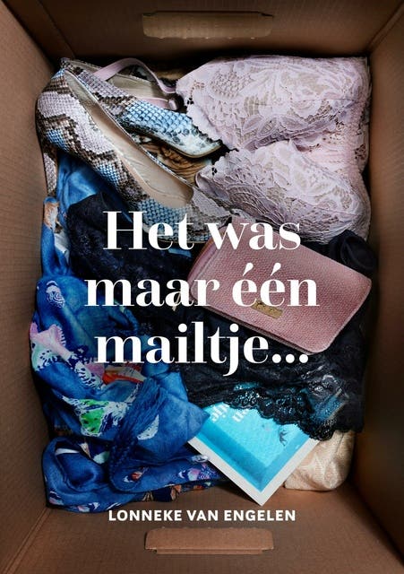 Het was maar één mailtje... – omslag van het luisterboek van Lonneke van Engelen