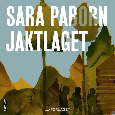Jaktlaget (lättläst) – omslag till ljudboken av Sara Paborn