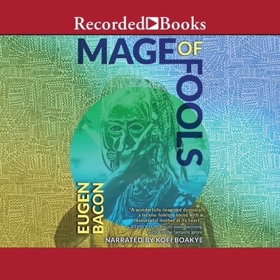 Mage of Fools – omslag til lydbogen af Eugen Bacon