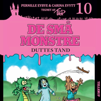 De små monstre #10: Duttes tand – omslag til lydbogen af Carina Evytt, Pernille Eybye