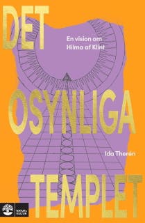 Det osynliga templet : en vision om Hilma af Klint – omslag till ljudboken av Ida Therén