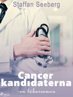 Cancerkandidaterna: en läkarroman – omslag till ljudboken av Staffan Seeberg