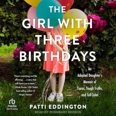 The Girl With Three Birthdays – omslag til lydbogen af Patti Eddington