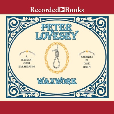 Waxwork – omslag til lydbogen af Peter Lovesey