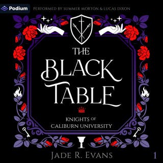 The Black Table: Knights of Caliburn University, Book 1