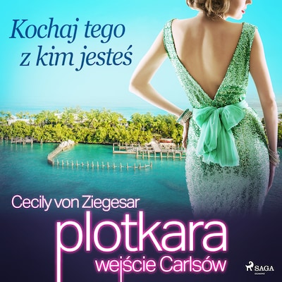 Plotkara: Wejście Carlsów 4: Kochaj tego z kim jesteś – okładka audiobooka, autor Cecily Von Ziegesar