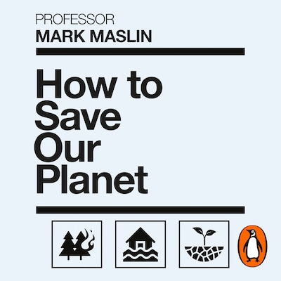 How To Save Our Planet – omslag til lydbogen af Mark A. Maslin