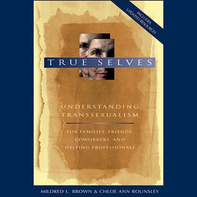 True Selves – omslag til lydbogen af Mildred L. Brown, Chloe Ann Rounsley