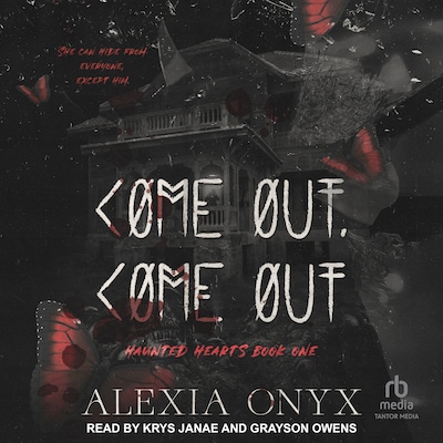 Come Out, Come Out – omslag til lydbogen af Alexia Onyx