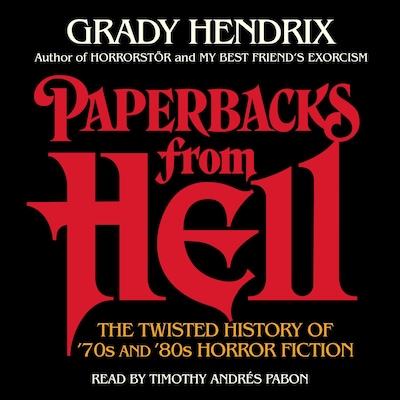 Paperbacks from Hell – omslag til lydbogen af Grady Hendrix