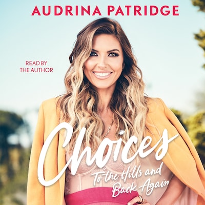Choices – omslag til lydbogen af Audrina Patridge