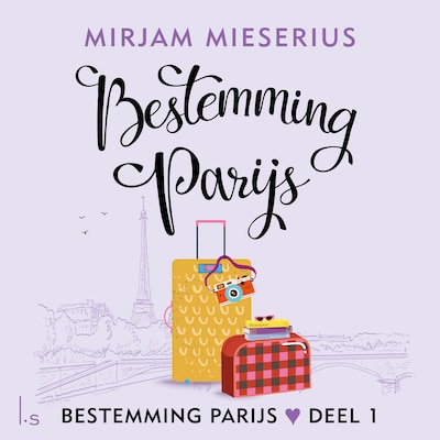 Bestemming Parijs – omslag van het luisterboek van Mirjam Mieserius
