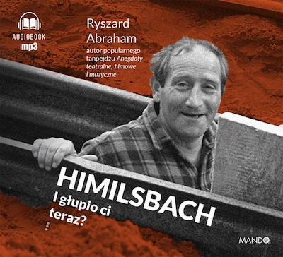 Himilsbach – okładka audiobooka, autor Ryszard Abraham