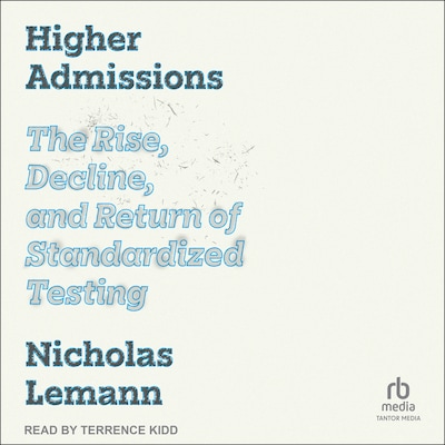 Higher Admissions – omslag til lydbogen af Nicholas Lemann