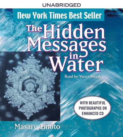 The Hidden Messages in Water