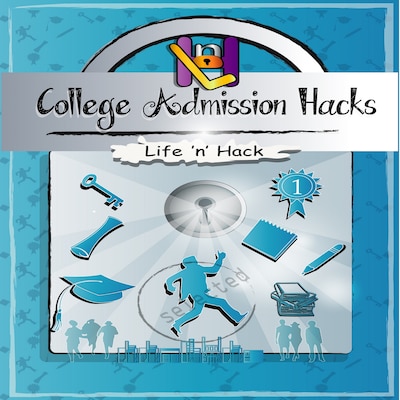 College Admission Hacks