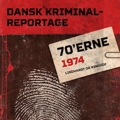 Dansk Kriminalreportage 1974 – omslag til lydbogen af diverse