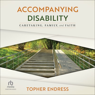 Accompanying Disability – omslag til lydbogen af Topher Endress