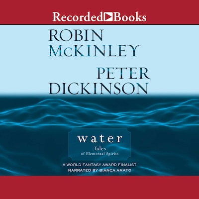 Water – omslag til lydbogen af Robin McKinley, Peter Dickinson