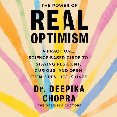 The Power of Real Optimism – omslag til lydbogen af Deepika Chopra