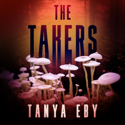 The Takers – omslag til lydbogen af Tanya Eby