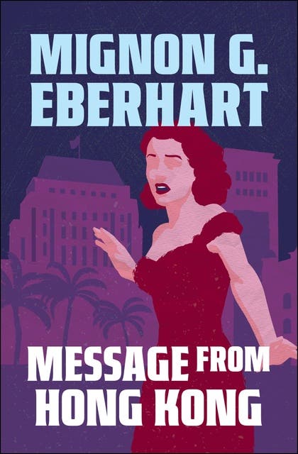 Message from Hong Kong – omslag til lydbogen af Mignon G Eberhart