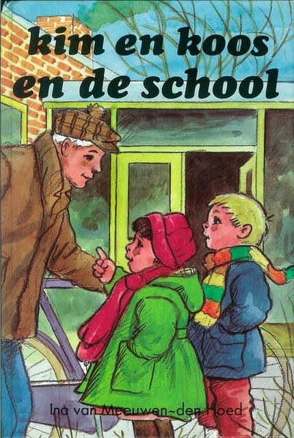 Kim en Koos en de school: een verhaal om voor te lezen aan kleuters;een verhaal om zelf te lezen voorkinderen die net lezen kunnen – omslag van het luisterboek van Ina van Meeuwen- den Hoed